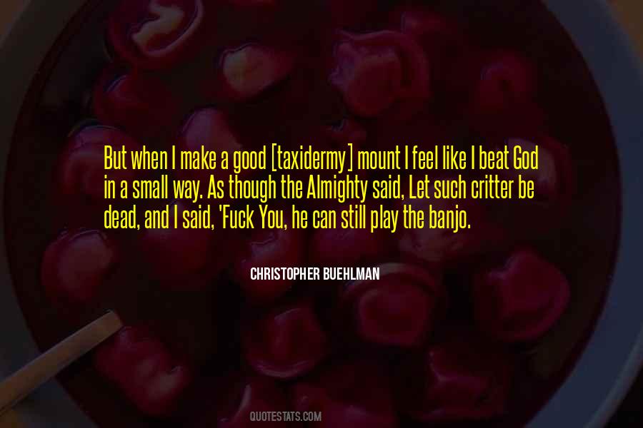 Christopher Buehlman Quotes #881502