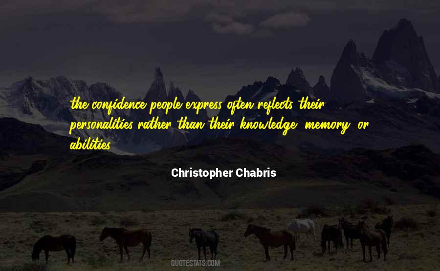 Christopher Chabris Quotes #1503479 Christopher Chabris Quotes #1503479