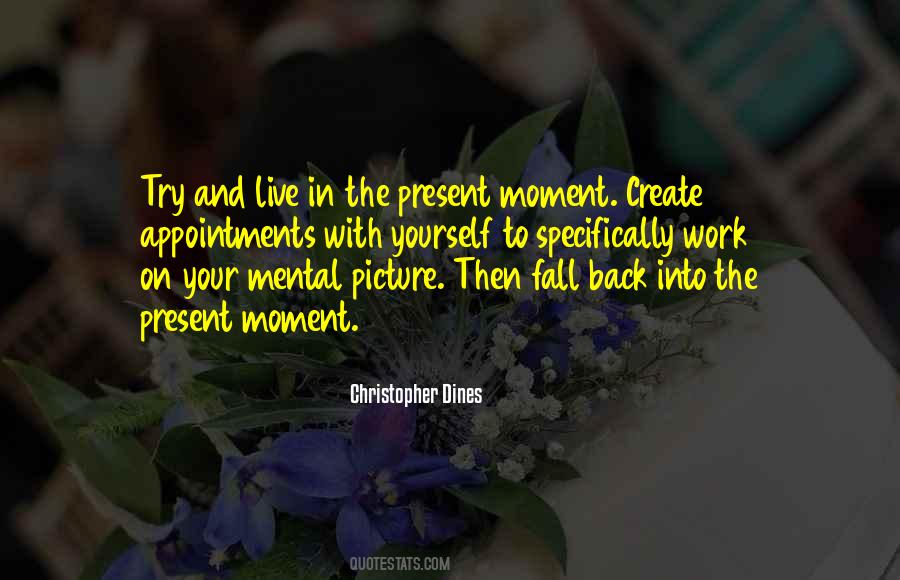 Christopher Dines Quotes #1581347