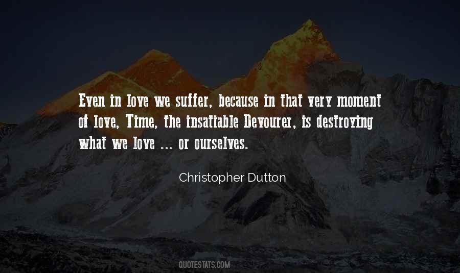 Christopher Dutton Quotes #128116