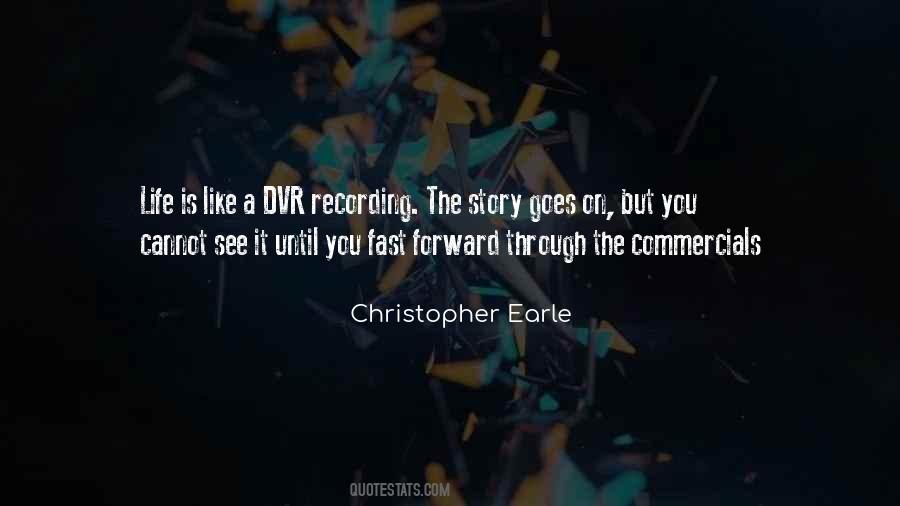 Christopher Earle Quotes #1079073