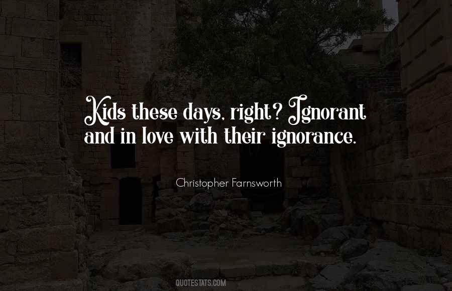 Christopher Farnsworth Quotes #650489