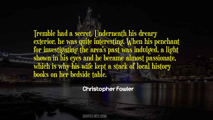 Christopher Fowler Quotes #1510942
