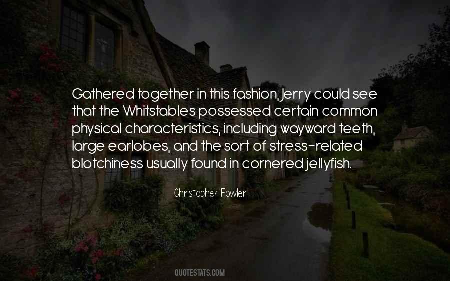 Christopher Fowler Quotes #1561387