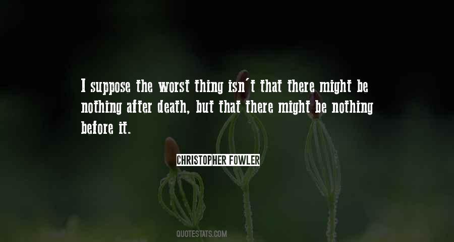 Christopher Fowler Quotes #1587613