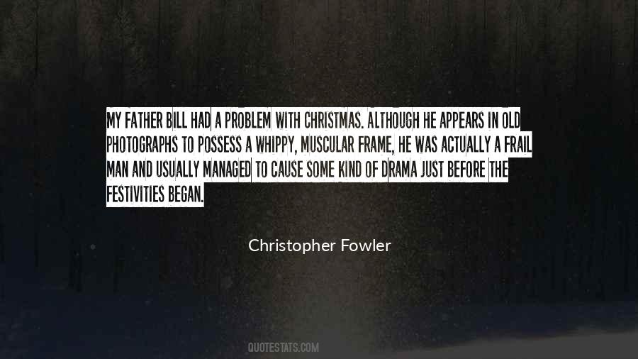 Christopher Fowler Quotes #1648719