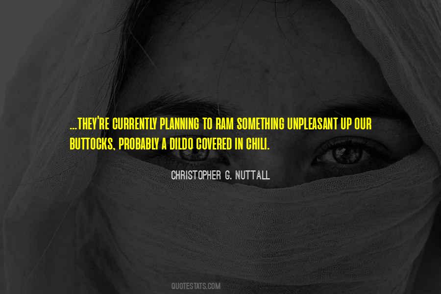 Christopher G. Nuttall Quotes #794028