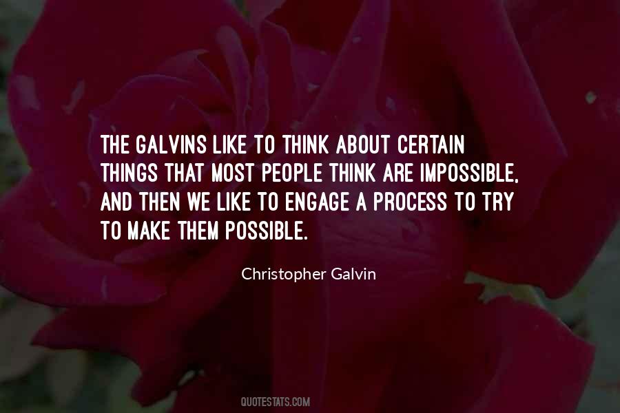 Christopher Galvin Quotes #86979