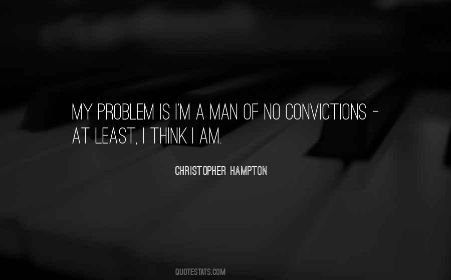 Christopher Hampton Quotes #1373678