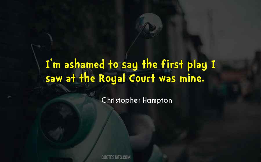 Christopher Hampton Quotes #1382925