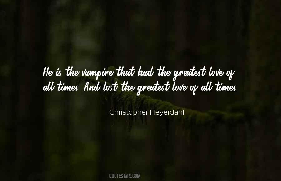 Christopher Heyerdahl Quotes #1064007