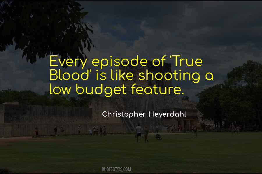 Christopher Heyerdahl Quotes #1462962