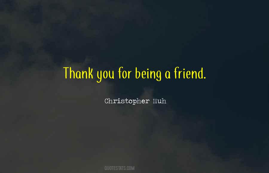 Christopher Huh Quotes #1638167