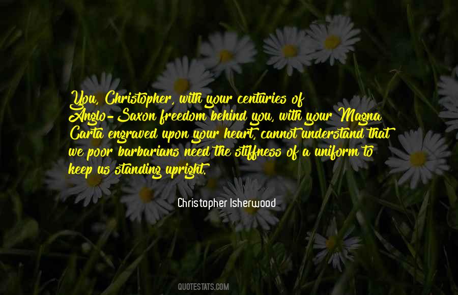 Christopher Isherwood Quotes #501006