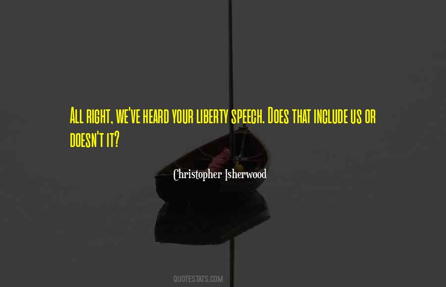 Christopher Isherwood Quotes #945002