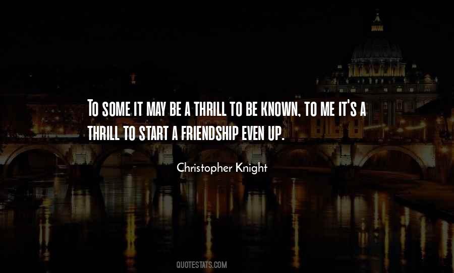 Christopher Knight Quotes #677648