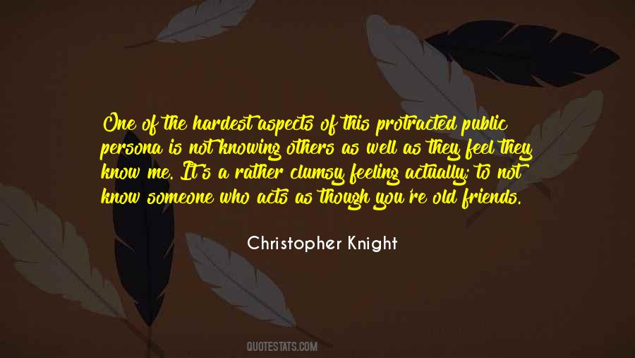 Christopher Knight Quotes #714225