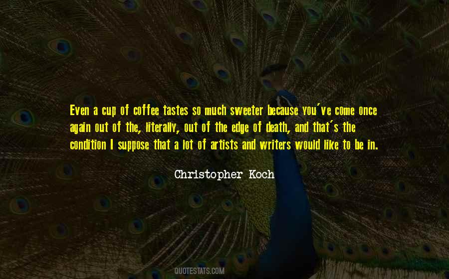 Christopher Koch Quotes #258896