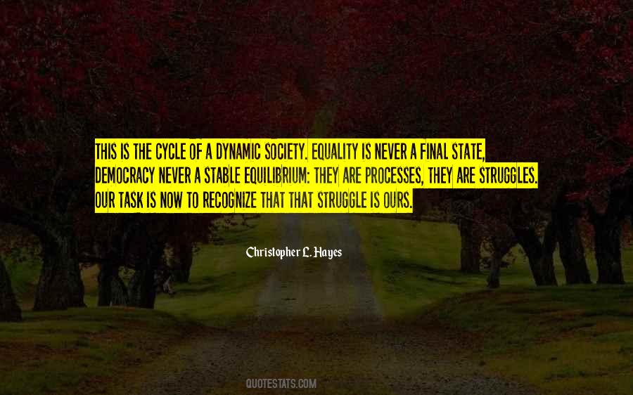 Christopher L. Hayes Quotes #1745068