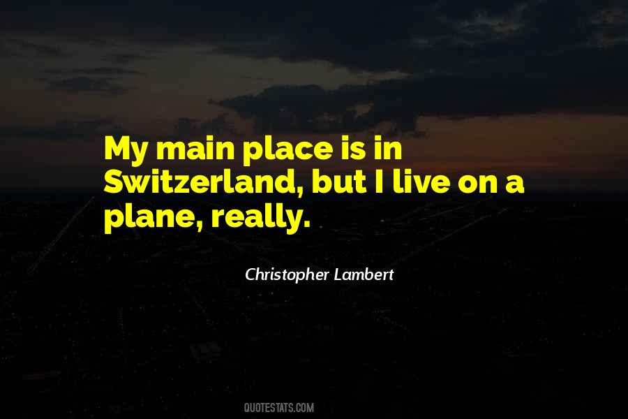 Christopher Lambert Quotes #1444507
