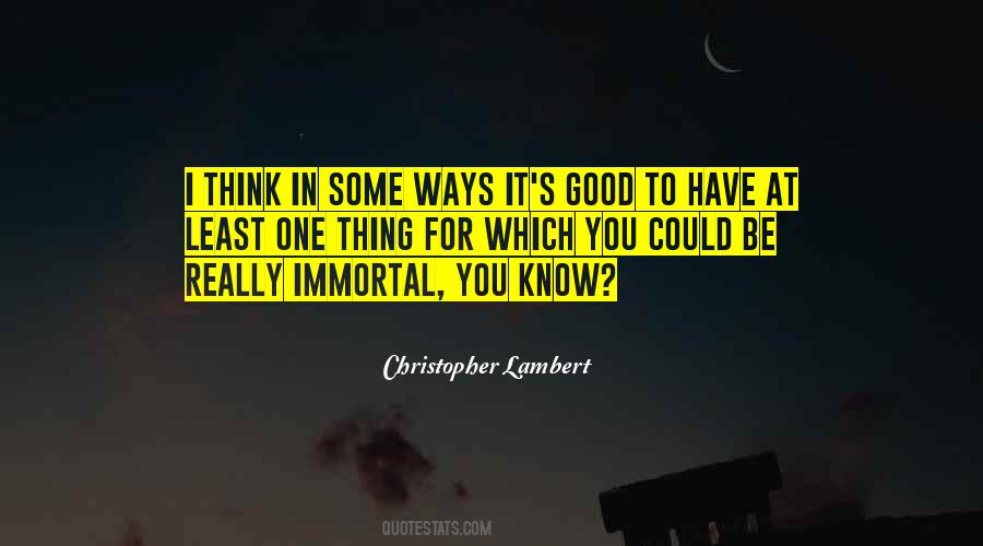 Christopher Lambert Quotes #295897