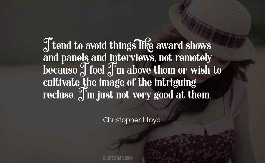 Christopher Lloyd Quotes #1382812