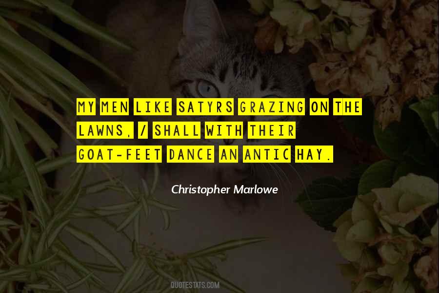 Christopher Marlowe Quotes #1046630