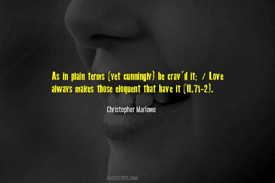Christopher Marlowe Quotes #1438514
