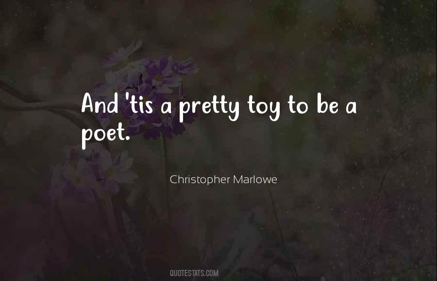 Christopher Marlowe Quotes #640905