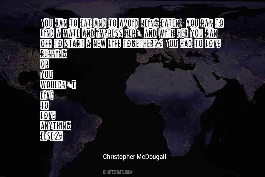 Christopher McDougall Quotes #1507522