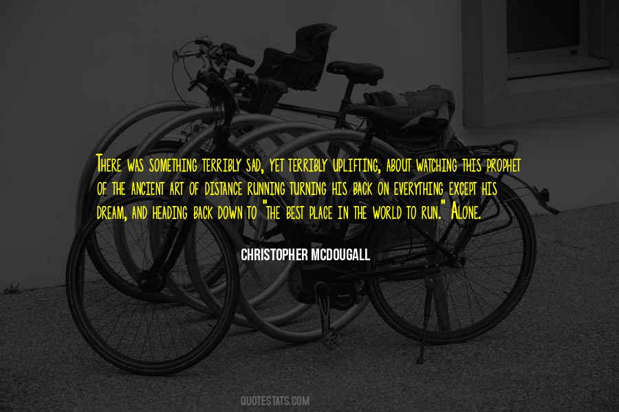 Christopher McDougall Quotes #1698223