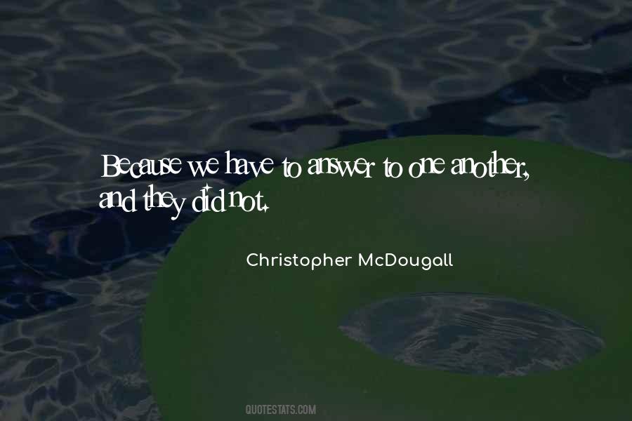 Christopher McDougall Quotes #1848016