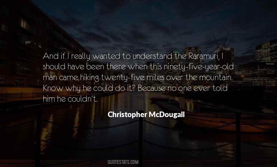 Christopher McDougall Quotes #397724