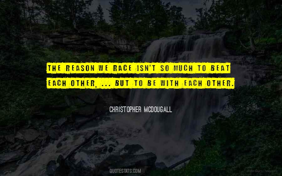 Christopher McDougall Quotes #418977