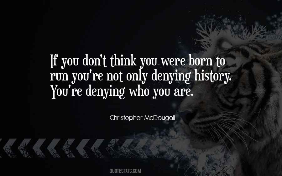 Christopher McDougall Quotes #9824