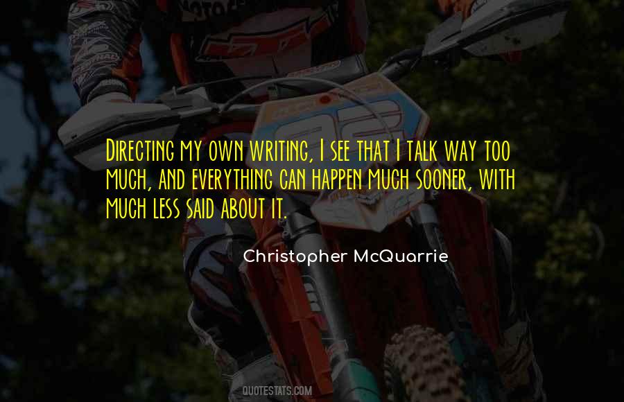 Christopher McQuarrie Quotes #214628