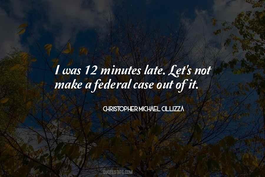 Christopher Michael Cillizza Quotes #372560