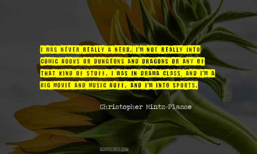 Christopher Mintz-Plasse Quotes #264382