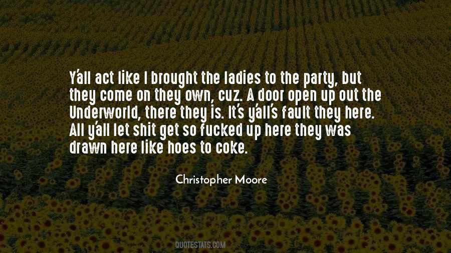 Christopher Moore Quotes #1361474