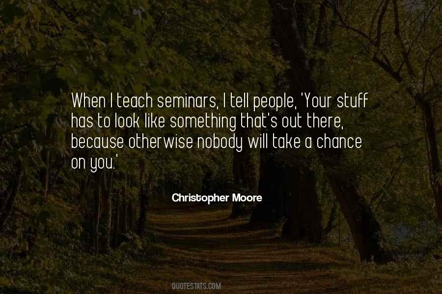 Christopher Moore Quotes #1515488