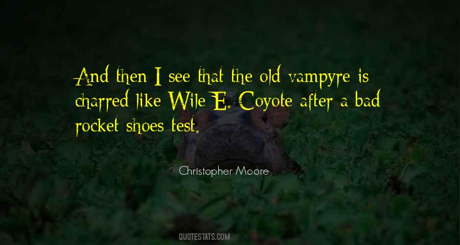 Christopher Moore Quotes #1644671