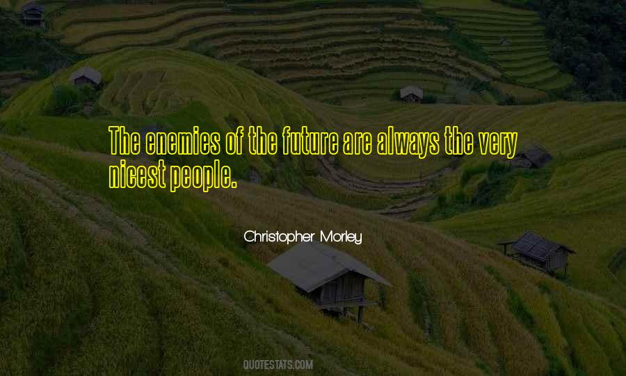Christopher Morley Quotes #1340094
