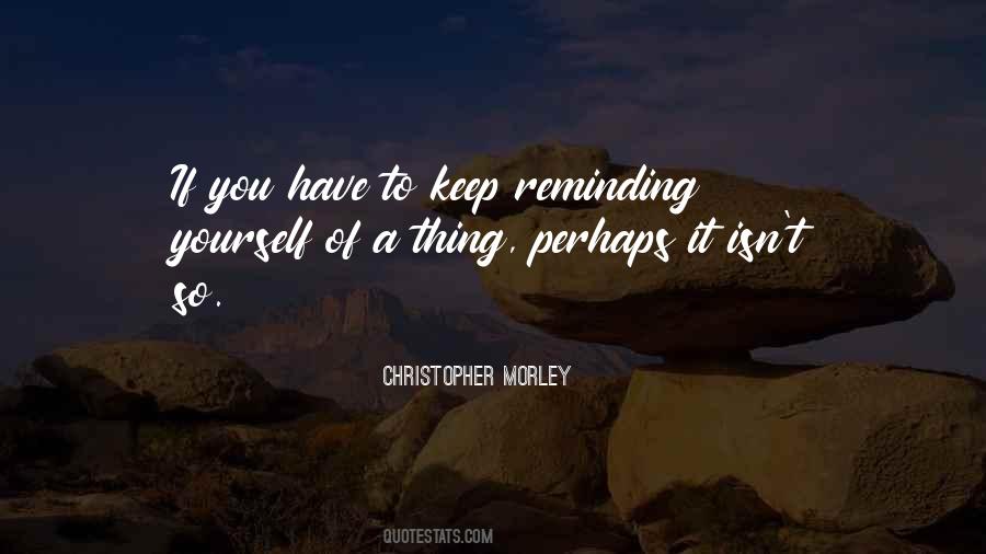 Christopher Morley Quotes #1365413