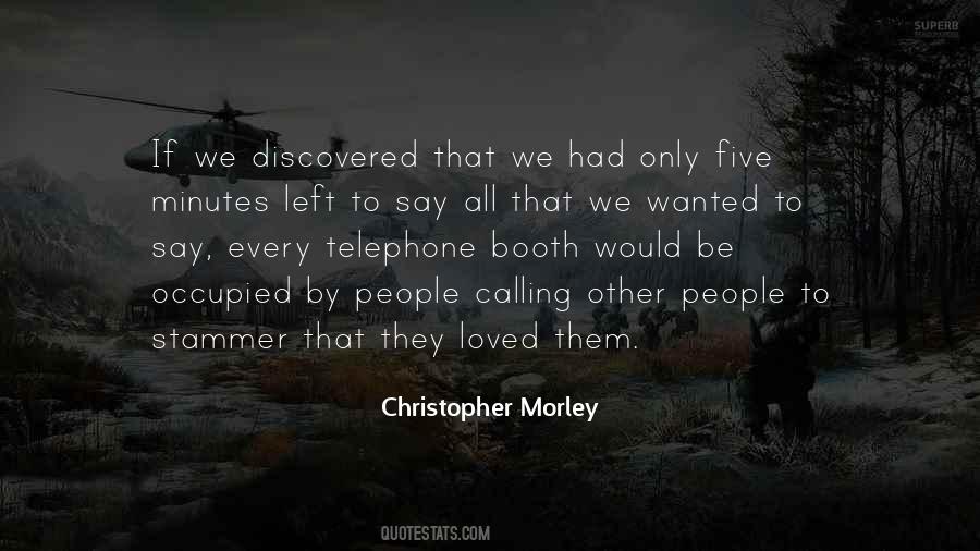 Christopher Morley Quotes #1452877