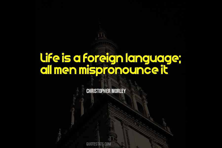 Christopher Morley Quotes #1552438