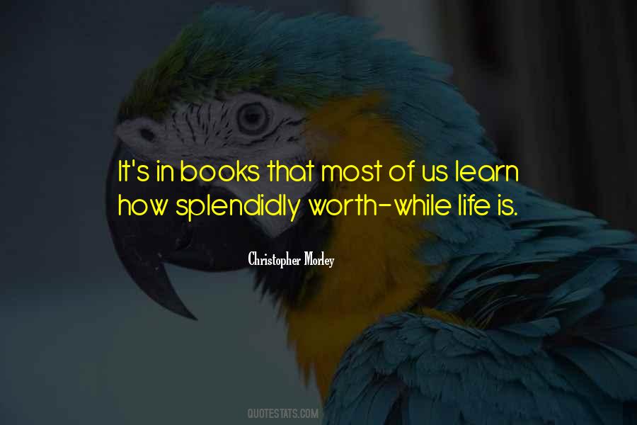 Christopher Morley Quotes #1608570