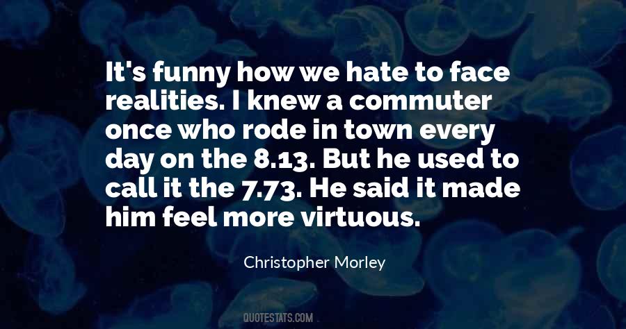 Christopher Morley Quotes #1655443