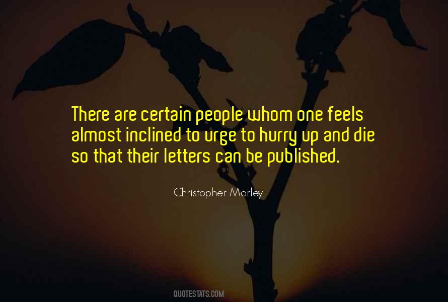 Christopher Morley Quotes #314938