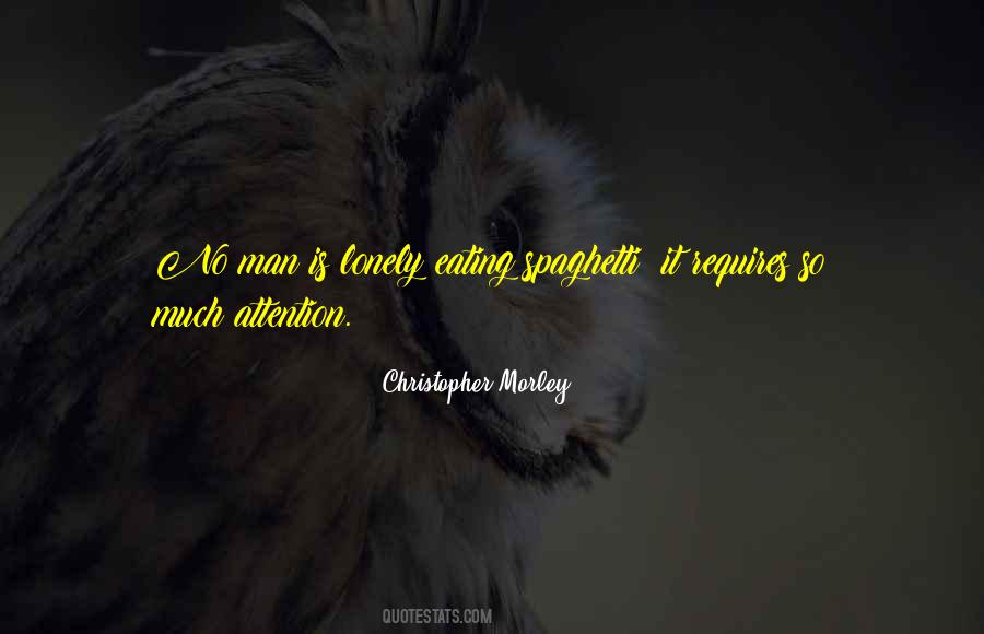 Christopher Morley Quotes #574260