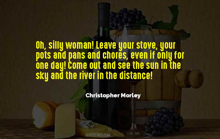 Christopher Morley Quotes #879664